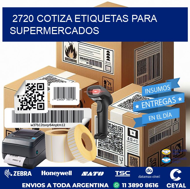 2720 COTIZA ETIQUETAS PARA SUPERMERCADOS