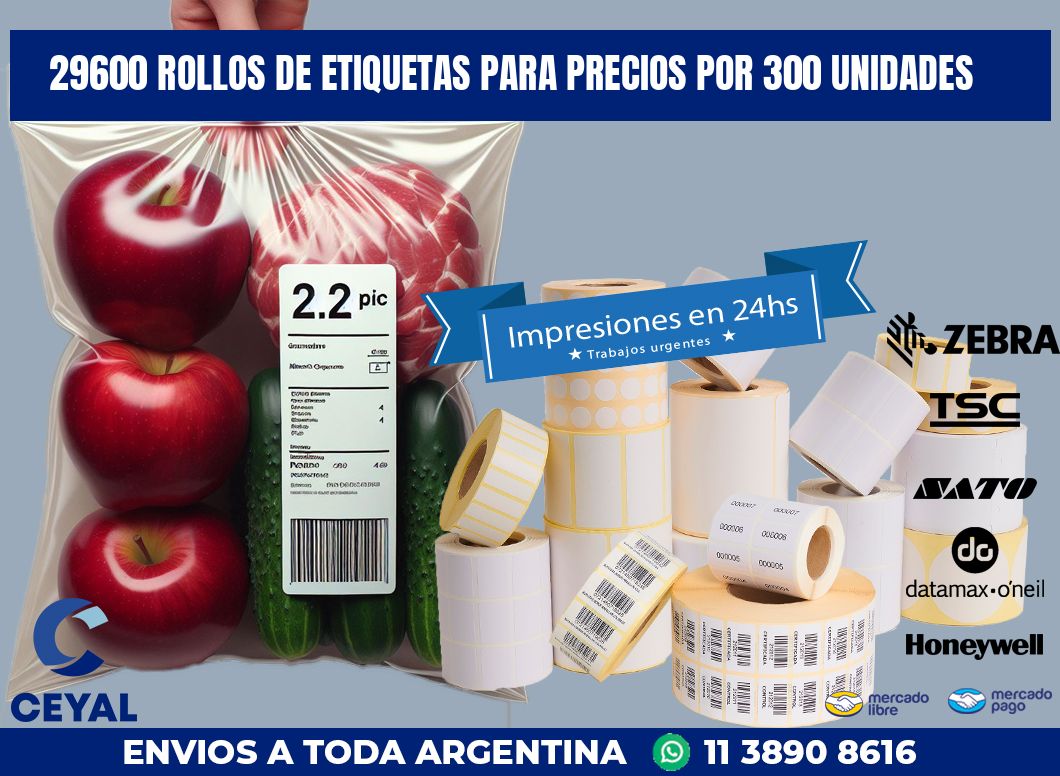 29600 ROLLOS DE ETIQUETAS PARA PRECIOS POR 300 UNIDADES