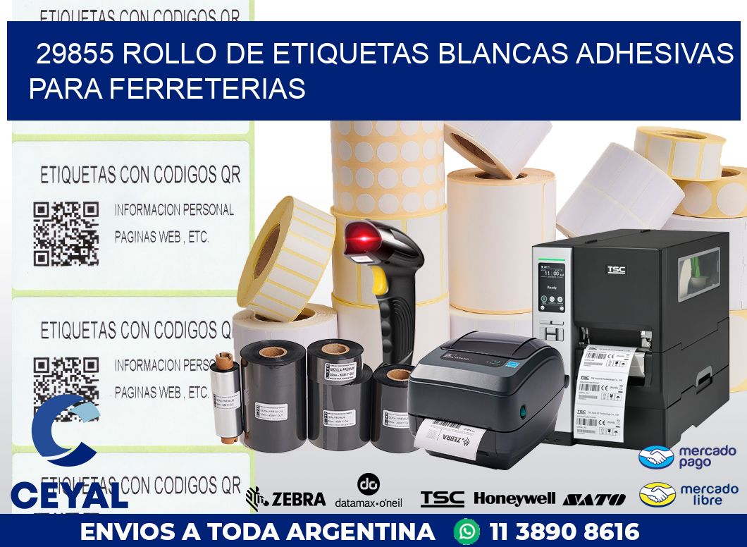 29855 ROLLO DE ETIQUETAS BLANCAS ADHESIVAS PARA FERRETERIAS