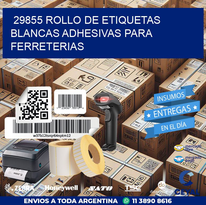 29855 ROLLO DE ETIQUETAS BLANCAS ADHESIVAS PARA FERRETERIAS