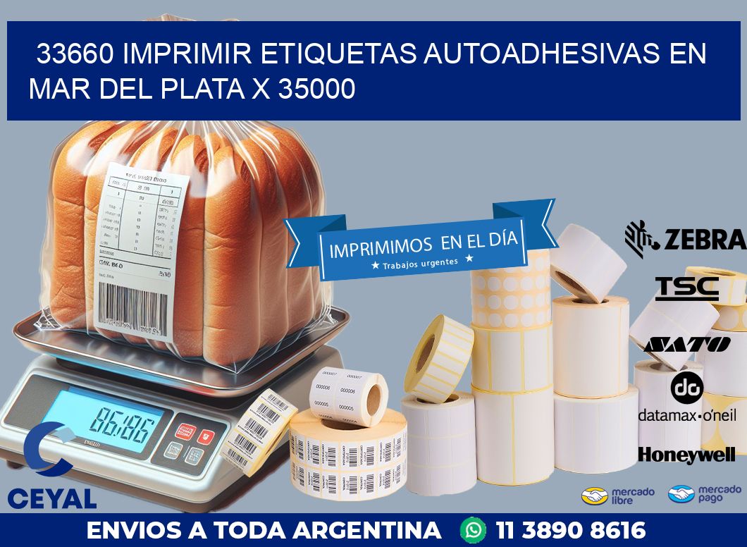 33660 IMPRIMIR ETIQUETAS AUTOADHESIVAS EN MAR DEL PLATA X 35000