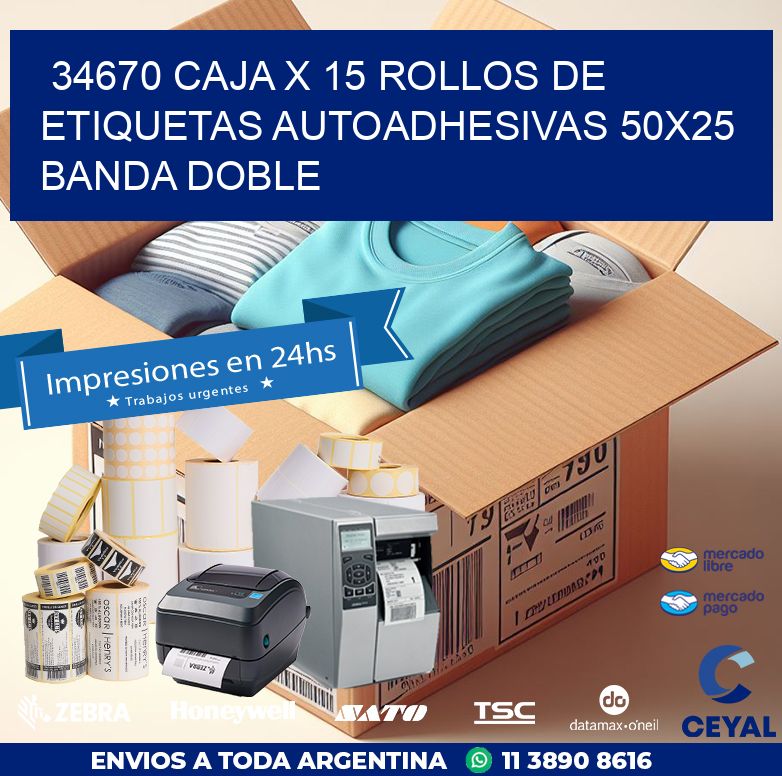 34670 CAJA X 15 ROLLOS DE ETIQUETAS AUTOADHESIVAS 50X25 BANDA DOBLE
