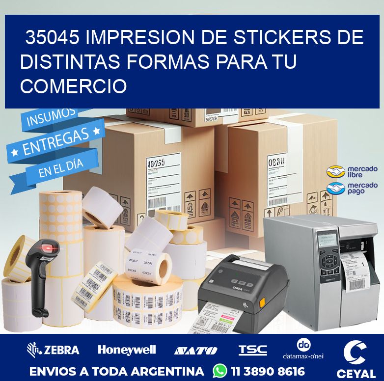 35045 IMPRESION DE STICKERS DE DISTINTAS FORMAS PARA TU COMERCIO
