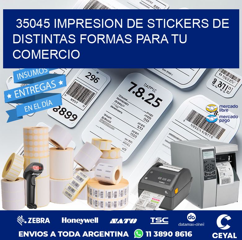 35045 IMPRESION DE STICKERS DE DISTINTAS FORMAS PARA TU COMERCIO