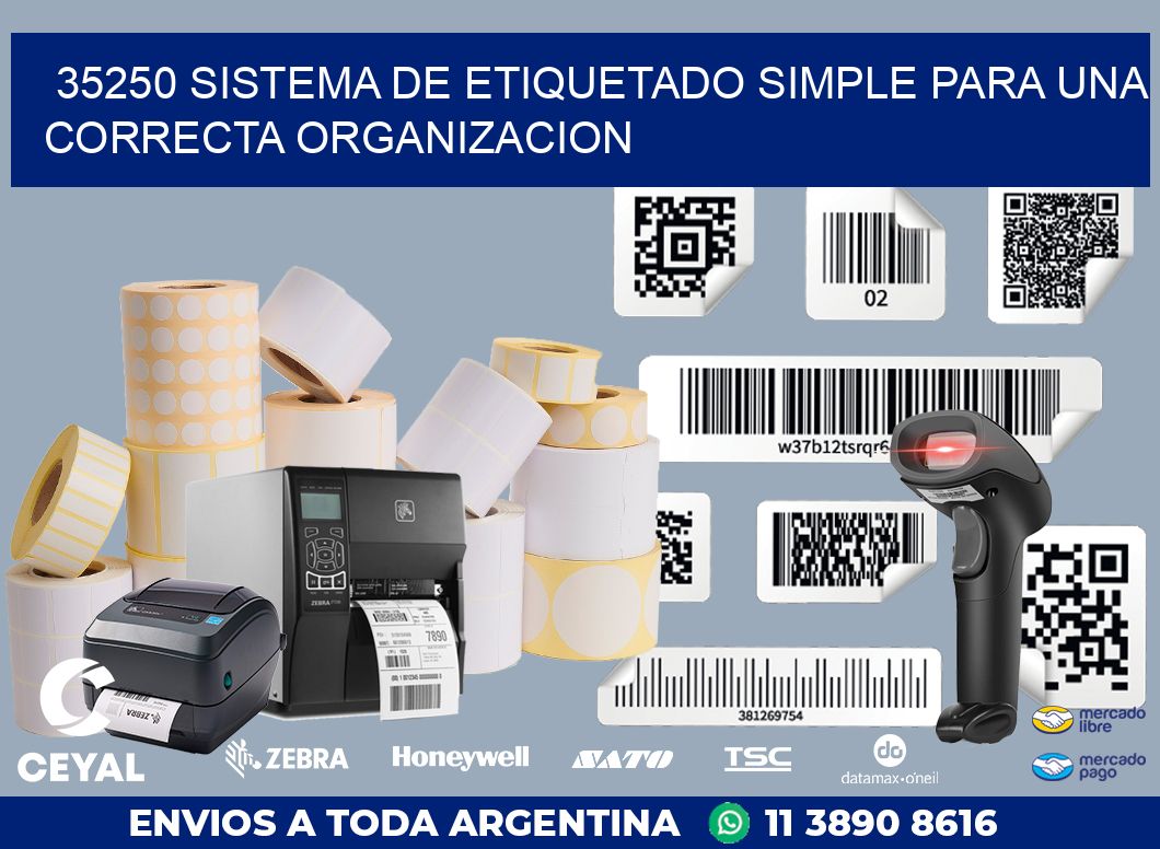 35250 SISTEMA DE ETIQUETADO SIMPLE PARA UNA CORRECTA ORGANIZACION