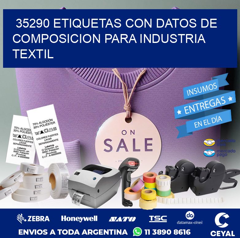 35290 ETIQUETAS CON DATOS DE COMPOSICION PARA INDUSTRIA TEXTIL