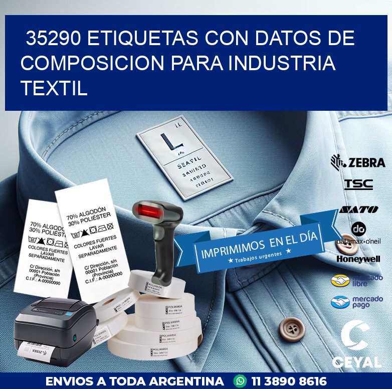 35290 ETIQUETAS CON DATOS DE COMPOSICION PARA INDUSTRIA TEXTIL