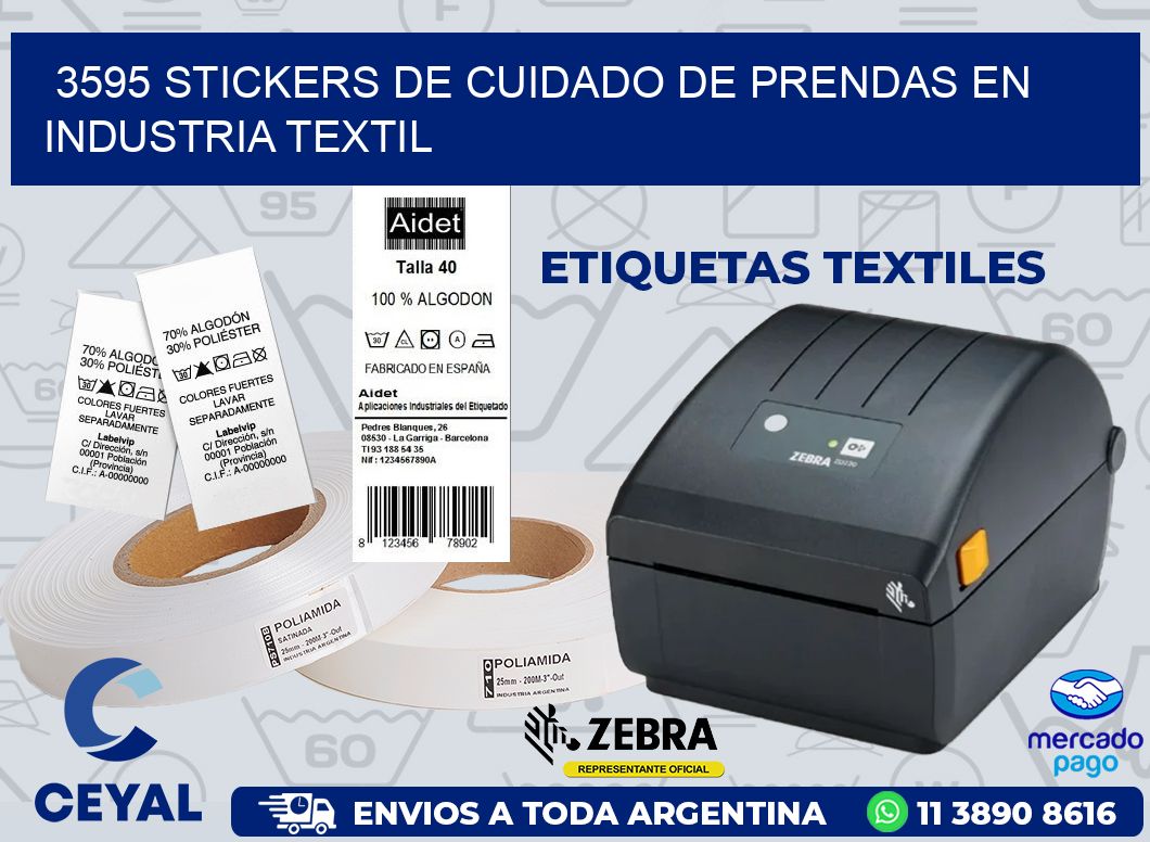 3595 STICKERS DE CUIDADO DE PRENDAS EN INDUSTRIA TEXTIL