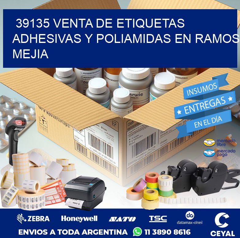 39135 VENTA DE ETIQUETAS ADHESIVAS Y POLIAMIDAS EN RAMOS MEJIA
