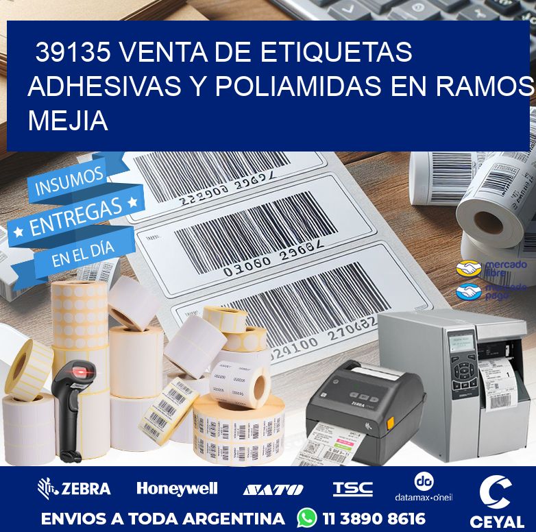 39135 VENTA DE ETIQUETAS ADHESIVAS Y POLIAMIDAS EN RAMOS MEJIA