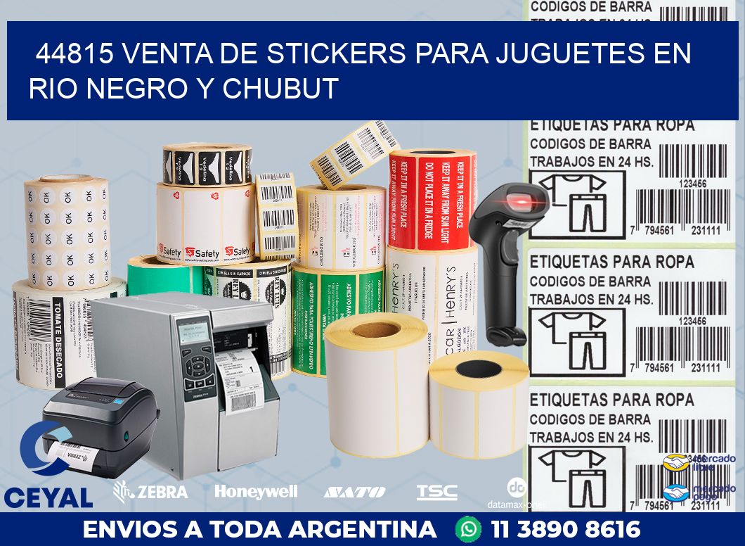 44815 VENTA DE STICKERS PARA JUGUETES EN RIO NEGRO Y CHUBUT