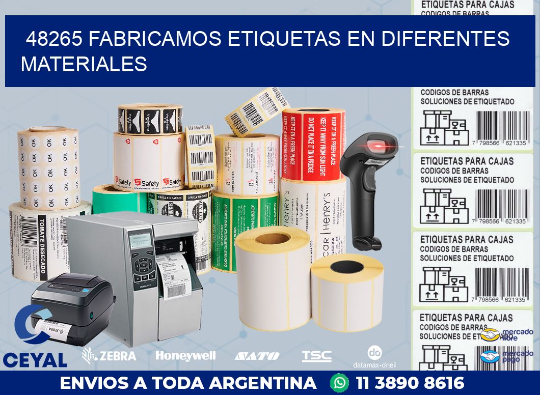 48265 FABRICAMOS ETIQUETAS EN DIFERENTES MATERIALES
