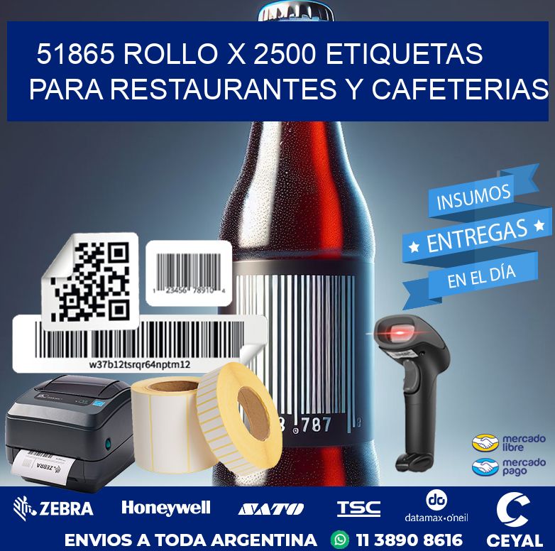 51865 ROLLO X 2500 ETIQUETAS PARA RESTAURANTES Y CAFETERIAS