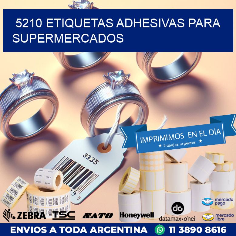 5210 ETIQUETAS ADHESIVAS PARA SUPERMERCADOS
