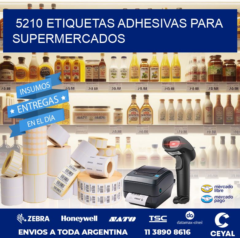 5210 ETIQUETAS ADHESIVAS PARA SUPERMERCADOS