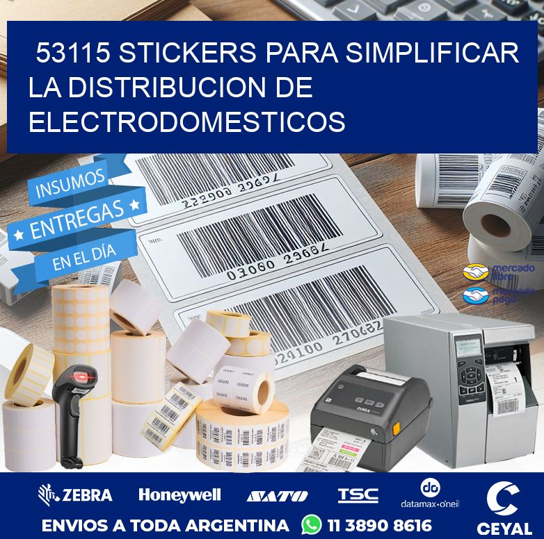 53115 STICKERS PARA SIMPLIFICAR LA DISTRIBUCION DE ELECTRODOMESTICOS