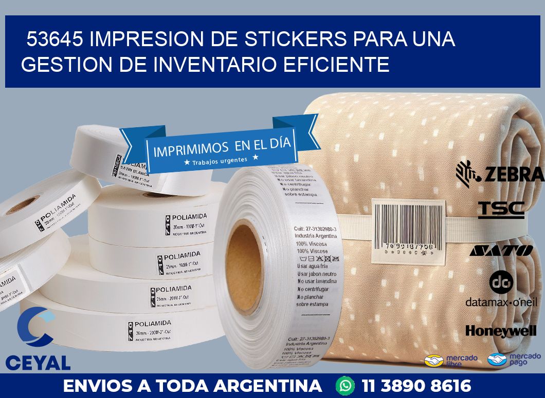 53645 IMPRESION DE STICKERS PARA UNA GESTION DE INVENTARIO EFICIENTE