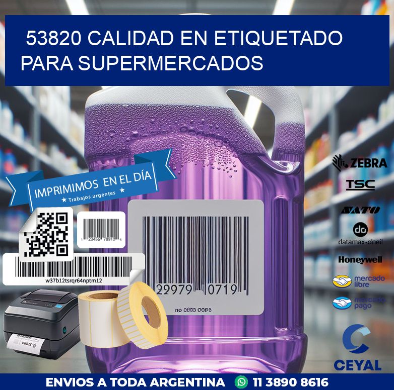 53820 CALIDAD EN ETIQUETADO PARA SUPERMERCADOS