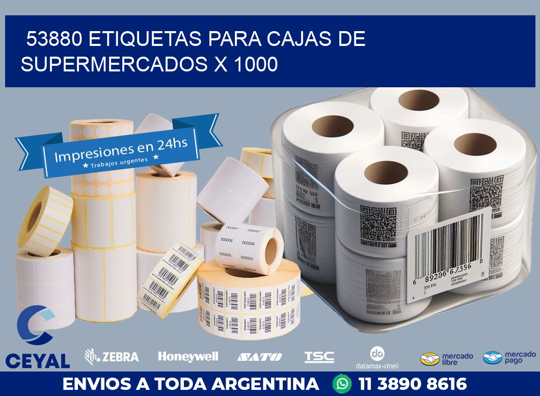 53880 ETIQUETAS PARA CAJAS DE SUPERMERCADOS X 1000