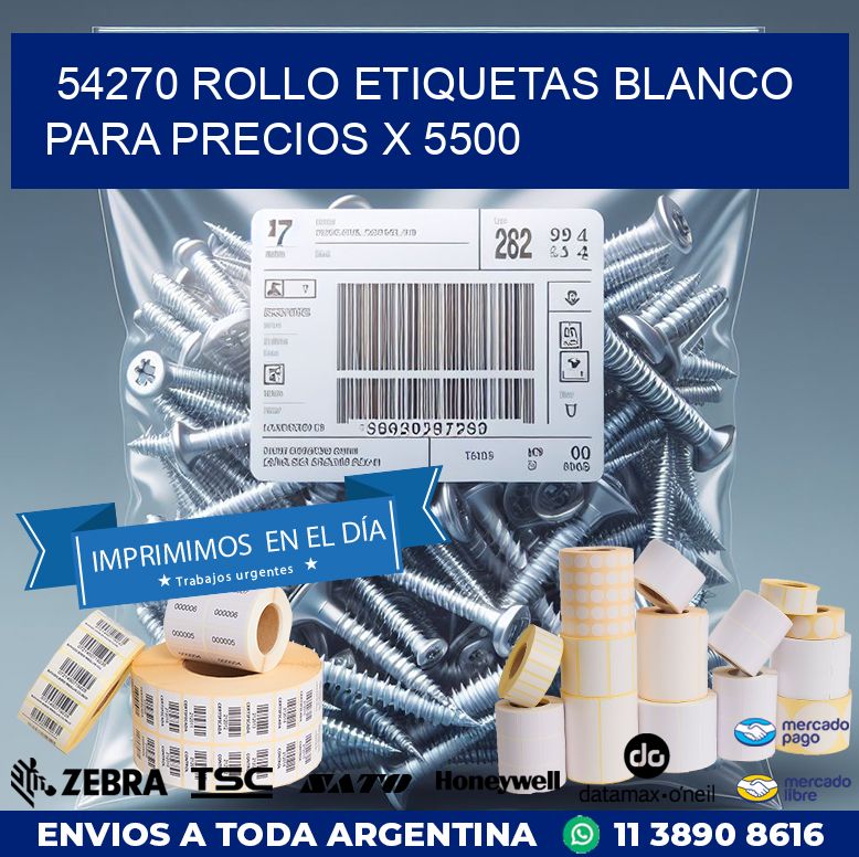 54270 ROLLO ETIQUETAS BLANCO PARA PRECIOS X 5500