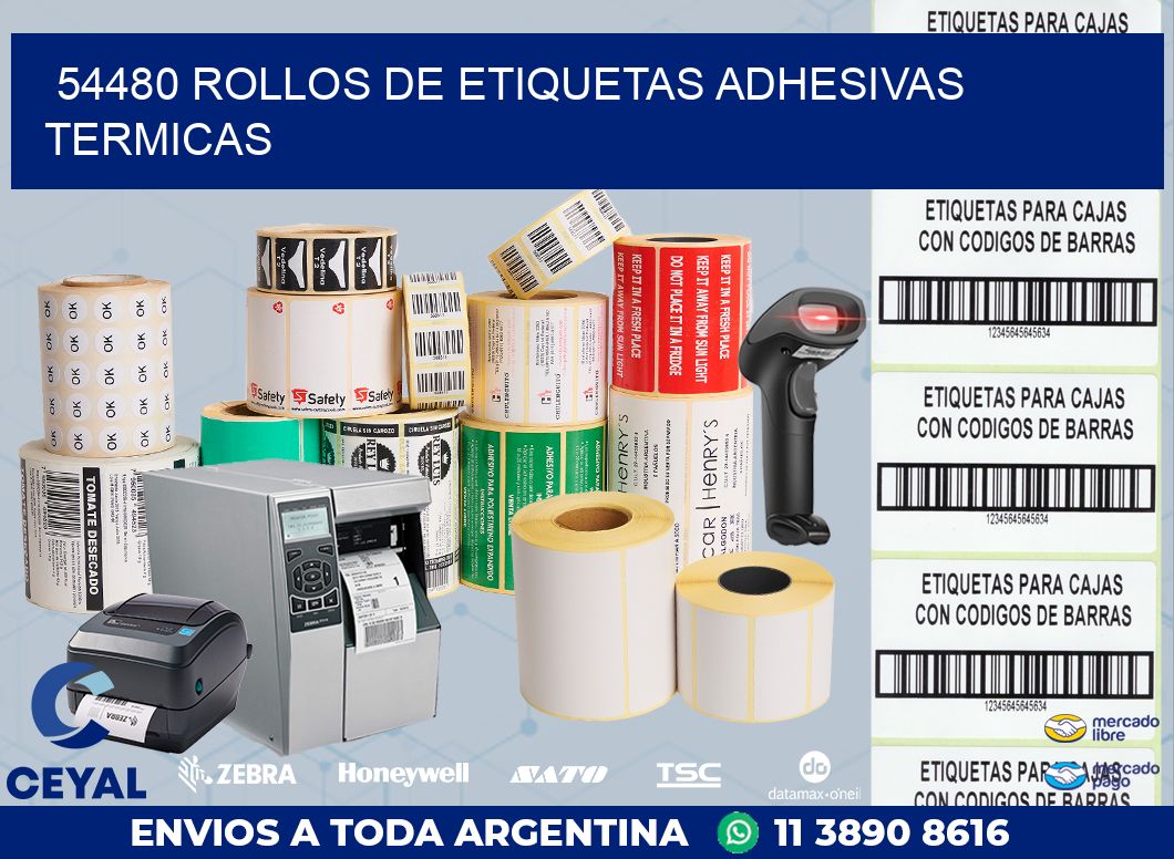 54480 ROLLOS DE ETIQUETAS ADHESIVAS TERMICAS