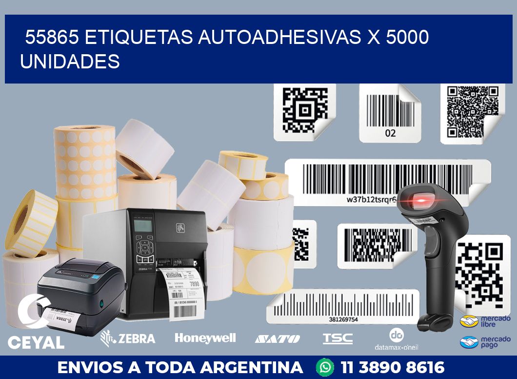 55865 ETIQUETAS AUTOADHESIVAS X 5000 UNIDADES