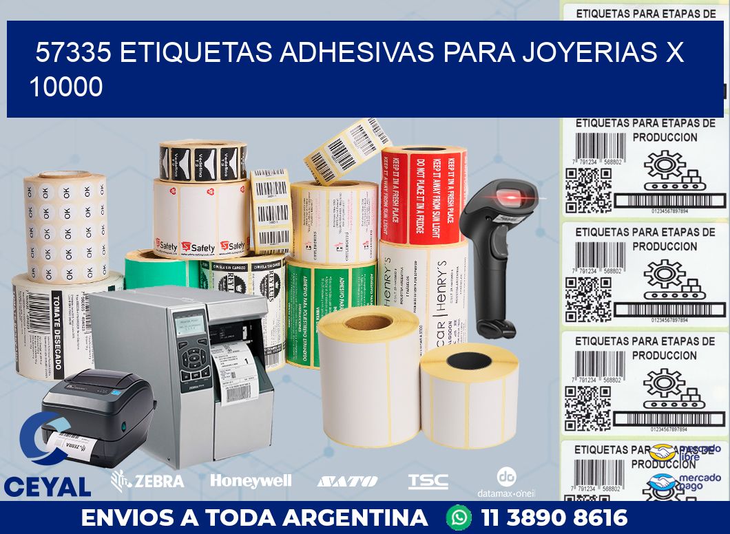 57335 ETIQUETAS ADHESIVAS PARA JOYERIAS X 10000
