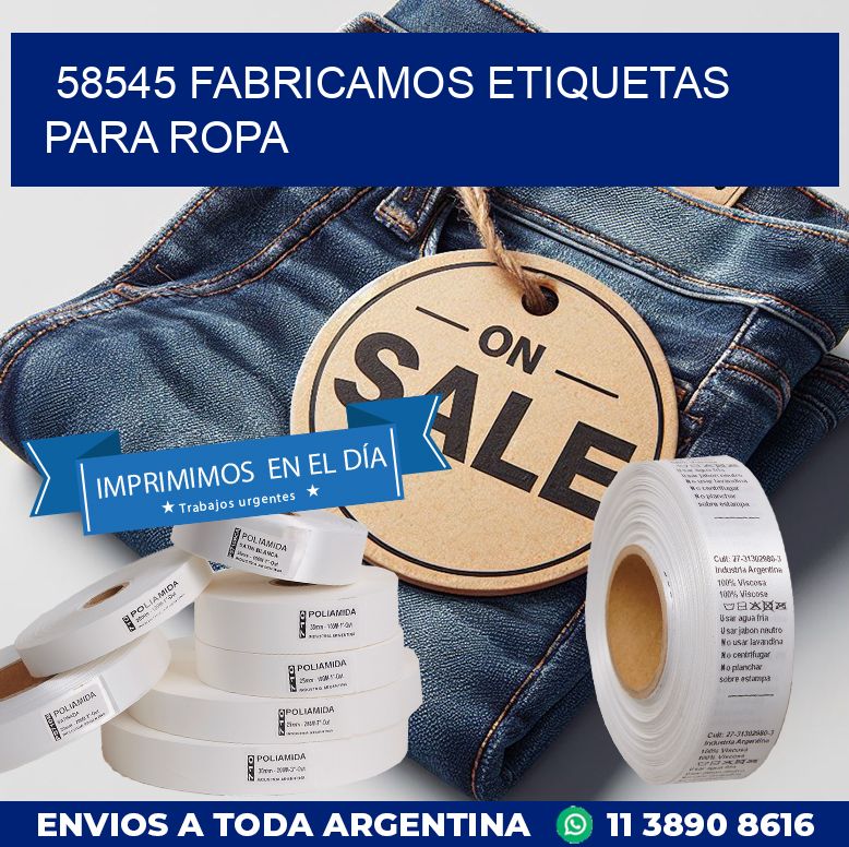 58545 FABRICAMOS ETIQUETAS PARA ROPA