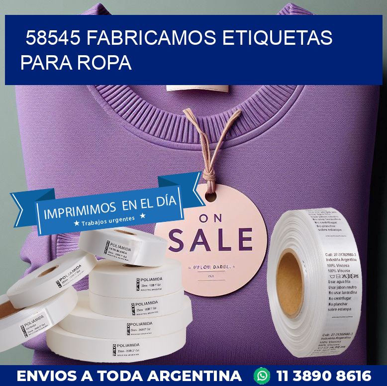 58545 FABRICAMOS ETIQUETAS PARA ROPA