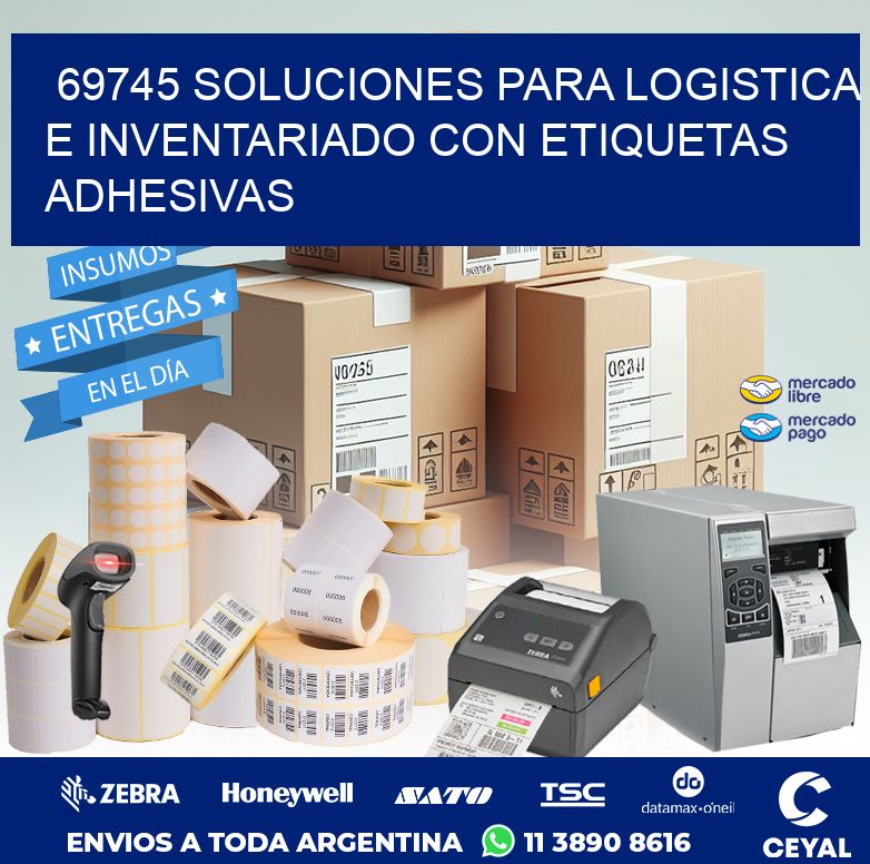 69745 SOLUCIONES PARA LOGISTICA E INVENTARIADO CON ETIQUETAS ADHESIVAS