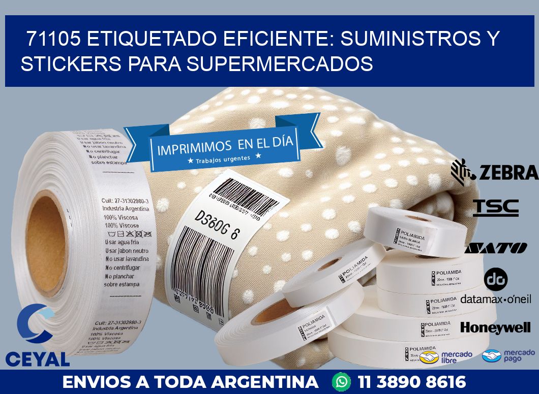 71105 ETIQUETADO EFICIENTE: SUMINISTROS Y STICKERS PARA SUPERMERCADOS
