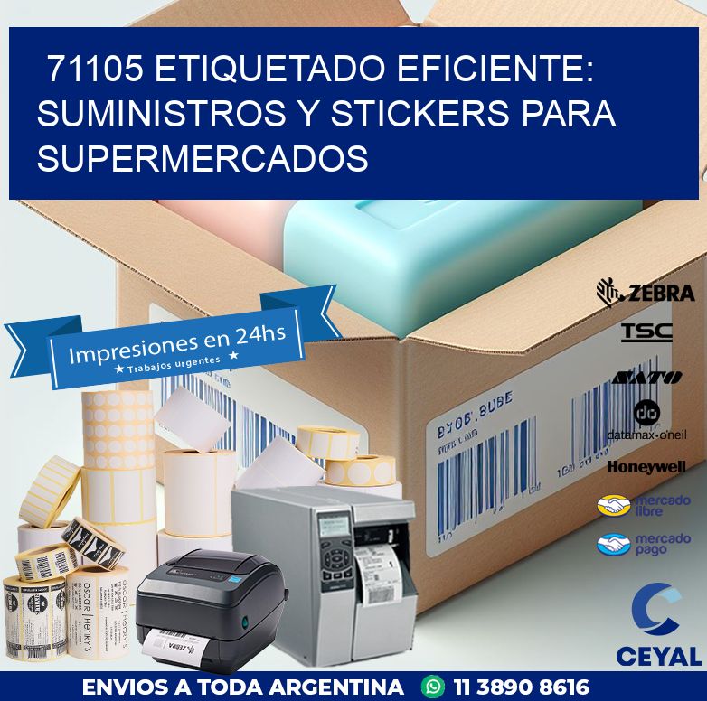 71105 ETIQUETADO EFICIENTE: SUMINISTROS Y STICKERS PARA SUPERMERCADOS