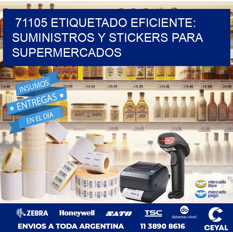 71105 ETIQUETADO EFICIENTE: SUMINISTROS Y STICKERS PARA SUPERMERCADOS