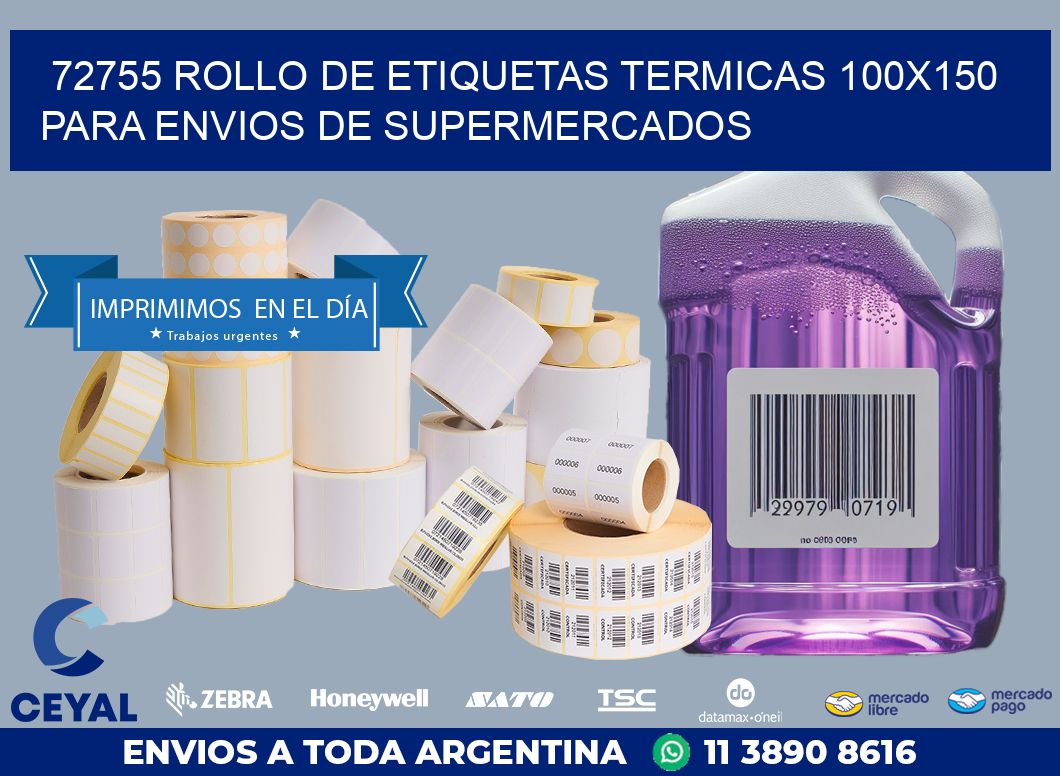 72755 ROLLO DE ETIQUETAS TERMICAS 100X150 PARA ENVIOS DE SUPERMERCADOS