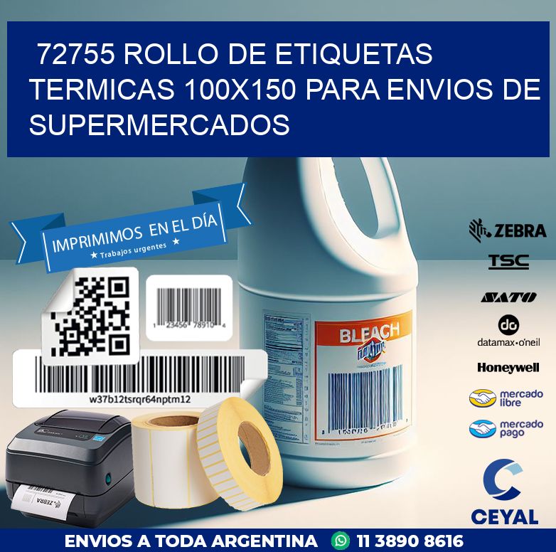 72755 ROLLO DE ETIQUETAS TERMICAS 100X150 PARA ENVIOS DE SUPERMERCADOS