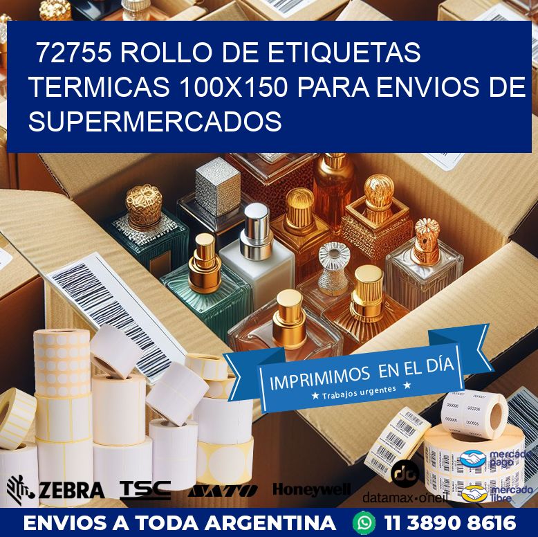 72755 ROLLO DE ETIQUETAS TERMICAS 100X150 PARA ENVIOS DE SUPERMERCADOS