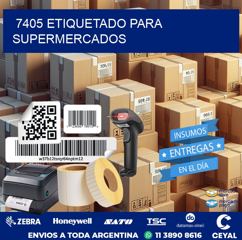 7405 ETIQUETADO PARA SUPERMERCADOS