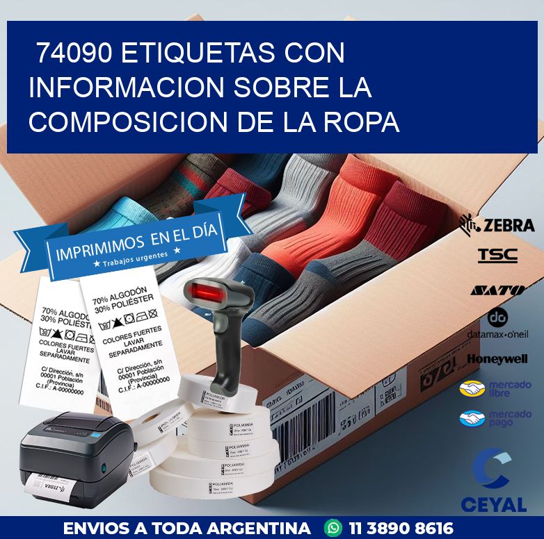 74090 ETIQUETAS CON INFORMACION SOBRE LA COMPOSICION DE LA ROPA