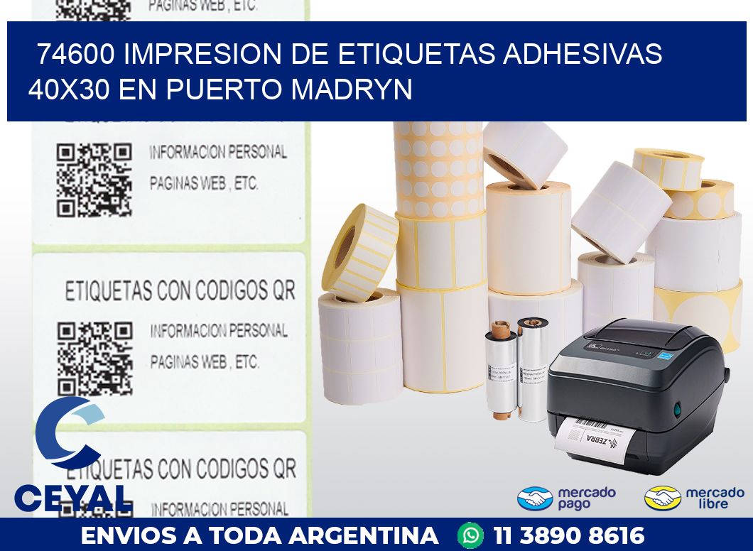 74600 IMPRESION DE ETIQUETAS ADHESIVAS 40X30 EN PUERTO MADRYN