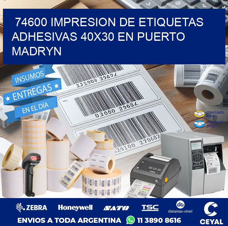 74600 IMPRESION DE ETIQUETAS ADHESIVAS 40X30 EN PUERTO MADRYN