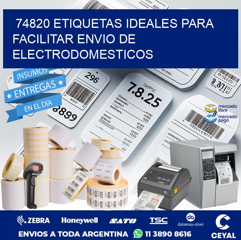 74820 ETIQUETAS IDEALES PARA FACILITAR ENVIO DE ELECTRODOMESTICOS