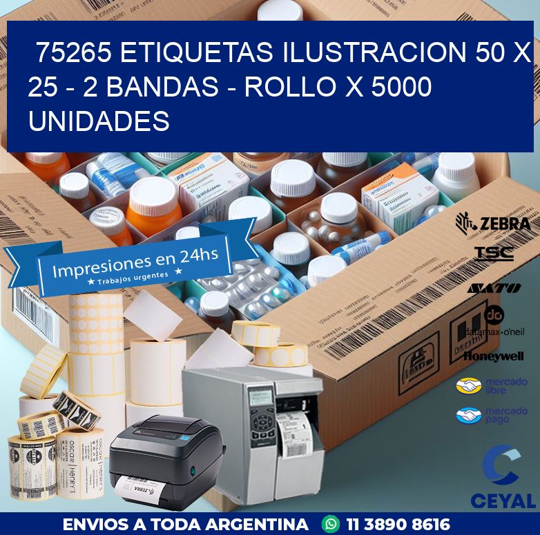 75265 ETIQUETAS ILUSTRACION 50 X 25 – 2 BANDAS – ROLLO X 5000 UNIDADES