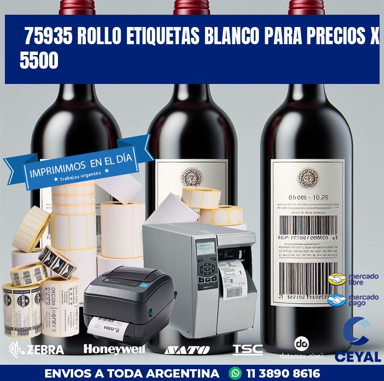 75935 ROLLO ETIQUETAS BLANCO PARA PRECIOS X 5500