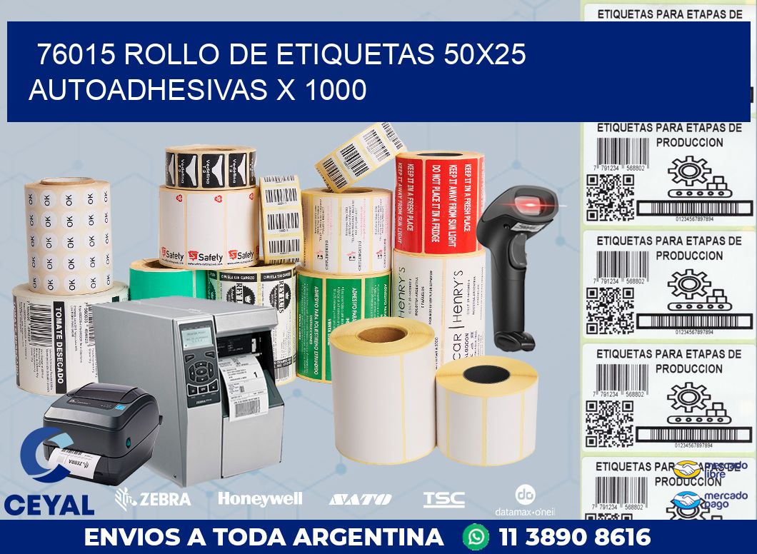 76015 ROLLO DE ETIQUETAS 50X25 AUTOADHESIVAS X 1000