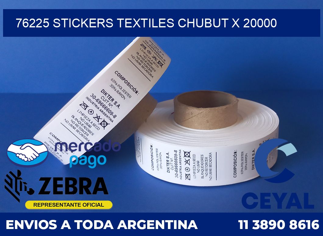 76225 STICKERS TEXTILES CHUBUT X 20000