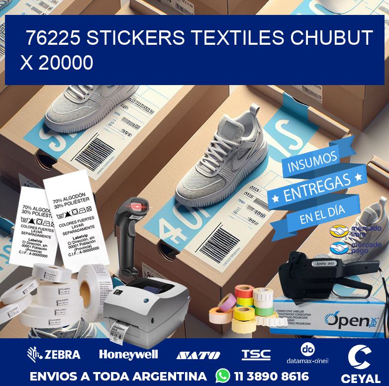 76225 STICKERS TEXTILES CHUBUT X 20000