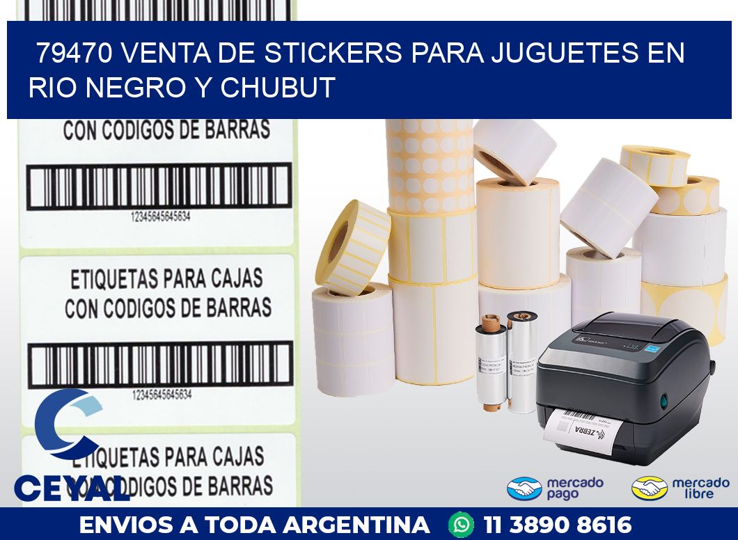 79470 VENTA DE STICKERS PARA JUGUETES EN RIO NEGRO Y CHUBUT