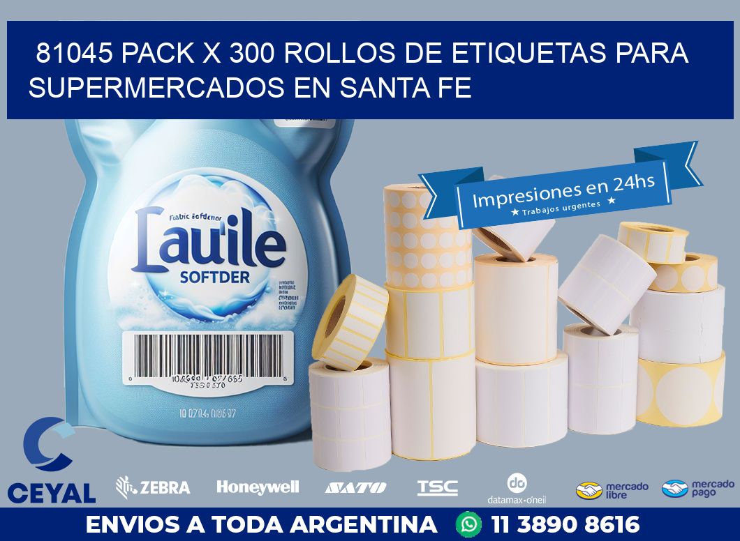 81045 PACK X 300 ROLLOS DE ETIQUETAS PARA SUPERMERCADOS EN SANTA FE