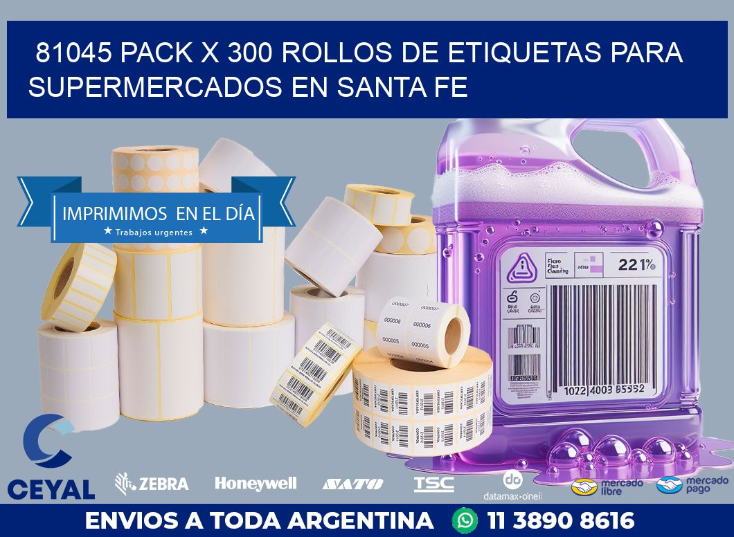 81045 PACK X 300 ROLLOS DE ETIQUETAS PARA SUPERMERCADOS EN SANTA FE