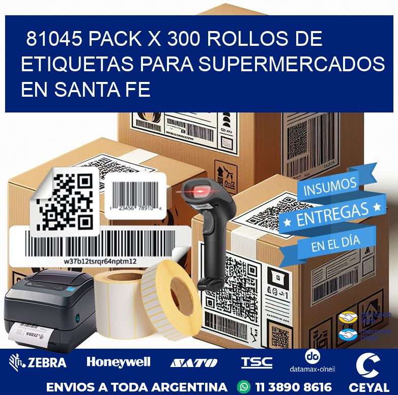 81045 PACK X 300 ROLLOS DE ETIQUETAS PARA SUPERMERCADOS EN SANTA FE
